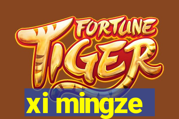 xi mingze